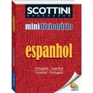 Scottini - Minidicionário: Espanhol - TODOLIVRO