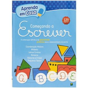 APRENDA EM CASA COMEÇANDO A ESCREVER - BRASILEITURA