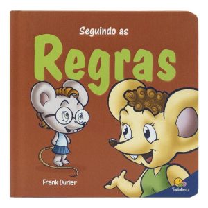 Construindo o Caráter II: Seguindo as as REGRAS - TODOLIVRO