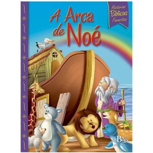 HISTÓRIAS BÍBLICAS FAVORITAS: ARCA DE NOÉ - TODOLIVRO