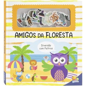 Diversão com Feltros: Amigos da Floresta - TODOLIVRO