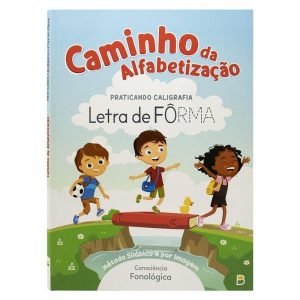 CAMINHO DA ALFABETIZAÇÃO: PRATICANDO CALIGRAFIA LE - BRASILEITURA