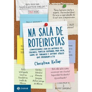 NA SALA DE ROTEIRISTAS: CONVERSANDO COM OS AUTORES - ZAHAR
