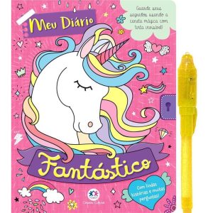 MEU LIVRO DIÁRIO FANTÁSTICO - COM CANETA ESPECIAL: - CIRANDA CULTURAL