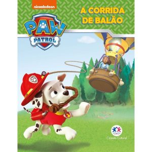 PATRULHA CANINA - A CORRIDA DE BALÃO - CIRANDA CULTURAL
