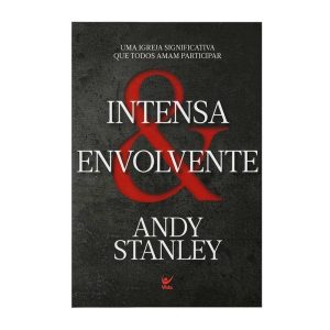 Intensa e envolvente - EDITORA VIDA
