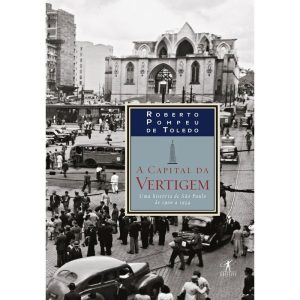 A CAPITAL DA VERTIGEM - OBJETIVA