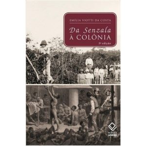 DA SENZALA À COLÔNIA - 5ª EDIÇÃO - EDITORA UNESP