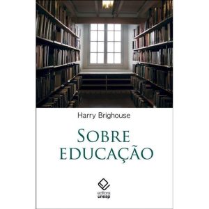 SOBRE EDUCAÇÃO - EDITORA UNESP