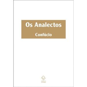 OS ANALECTOS - EDITORA UNESP