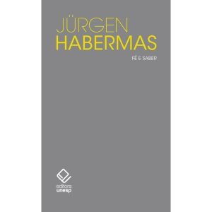 FÉ E SABER - EDITORA UNESP