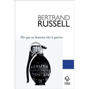 POR QUE OS HOMENS VÃO À GUERRA - EDITORA UNESP