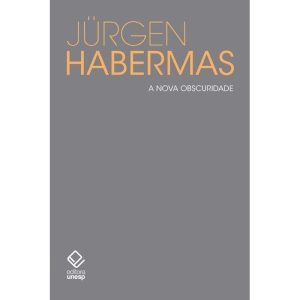 A NOVA OBSCURIDADE: PEQUENOS ESCRITOS POLÍTICOS V - EDITORA UNESP