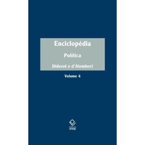 ENCICLOPÉDIA, OU DICIONÁRIO RAZOADO DAS CIÊNCIAS,  - EDITORA UNESP