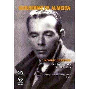 CINEMATOGRAPHOS: ANTOLOGIA DA CRÍTICA CINEMATOGRÁF - EDITORA UNESP