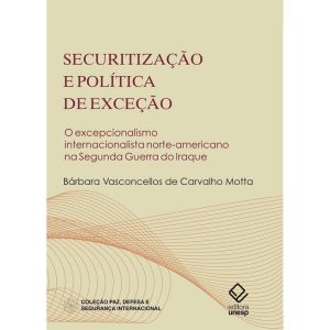 SECURITIZAÇÃO E POLÍTICA DE EXCEÇÃO: O EXCEPCIONAL - EDITORA UNESP