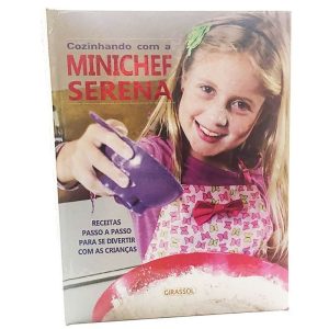 COZINHANDO COM A MINICHEF SERENA - GIRASSOL