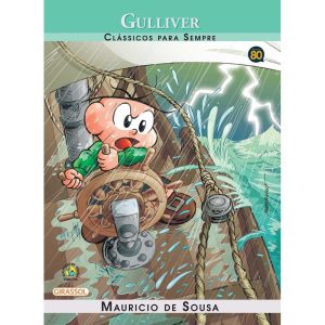 TURMA DA MÔNICA - CLÁSSICOS PARA SEMPRE - GULLIVER - GIRASSOL