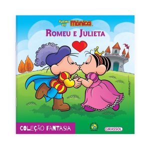 TURMA DA MÔNICA - FANTASIA - ROMEU E JULIETA - GIRASSOL