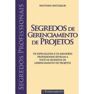 SEGREDOS PROFISSIONAIS - SEGREDOS DE GERENCIAMENTO - FUNDAMENTO