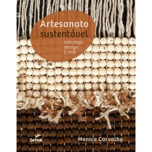 ARTESANATO SUSTENTÁVEL - SENAC SÃO PAULO