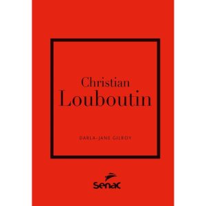CHRISTIAN LOUBOUTIN - SENAC SÃO PAULO