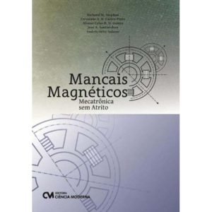 MANCAIS MAGNETICOS - MECATRONICA SEM ATRITO - 1 - CIENCIA MODERNA