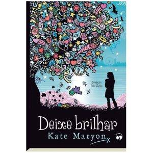 DEIXE BRILHAR: KATE MARYON - VALE DAS LETRAS