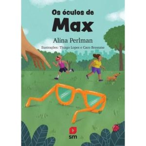 OS OCULOS DE MAX - EDIÇÕES SM
