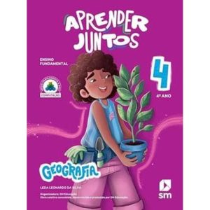 APRENDER JUNTOS GEOGRAFIA 4 - 8ªED25 - EDIÇÕES SM