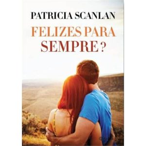 FELIZES PARA SEMPRE? - PLANETA