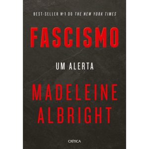 FASCISMO: UM ALERTA - CRÍTICA