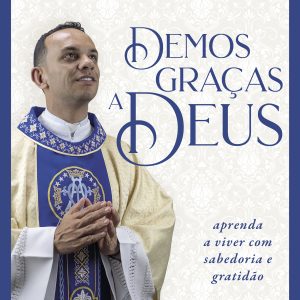 DEMOS GRAÇAS A DEUS: APRENDA A VIVER COM SABEDORIA