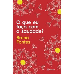 O QUE EU FAÇO COM A SAUDADE? - PLANETA