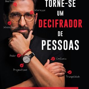 TORNE-SE UM DECIFRADOR DE PESSOAS: TRUQUES E DICAS - ACADEMIA
