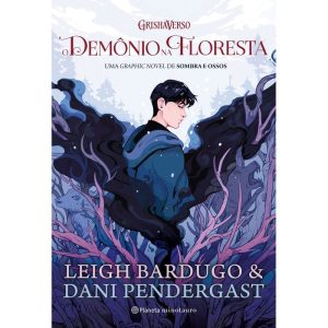 O DEMÔNIO NA FLORESTA: UMA GRAPHIC NOVEL DE SOMBRA - PLANETA MINOTAURO
