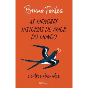 AS MENORES HISTÓRIAS DE AMOR DO MUNDO: E OUTROS AB - PLANETA