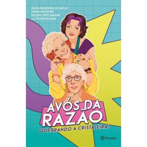 AVÓS DA RAZÃO: QUEBRANDO A CRISTALEIRA! - PLANETA