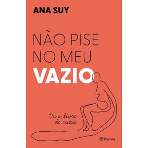 NÃO PISE NO MEU VAZIO: OU O LIVRO DO VAZIO - SEMIF - PLANETA
