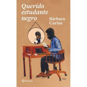 QUERIDO ESTUDANTE NEGRO - PLANETA