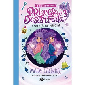 O DIÁRIO DE UMA PRINCESA DESASTRADA 3: A MALDIÇÃO  - OUTRO PLANETA