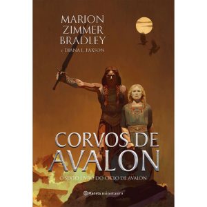 CORVOS DE AVALON: O SEXTO LIVRO DO CICLO DE AVALON - PLANETA MINOTAURO