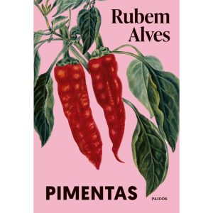 PIMENTAS: NOVA EDIÇÃO (BIBLIOTECA RUBEM ALVES) - PAIDOS