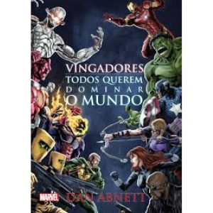 VINGADORES - TODOS QUEREM DOMINAR O MUNDO - NOVO SÉCULO