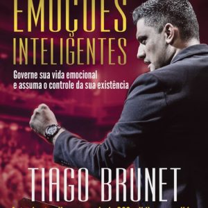 EMOÇÕES INTELIGENTES: GOVERNE SUA VIDA EMOCIONAL E - AGAPE EDITORA AMOR INCONDICIONAL