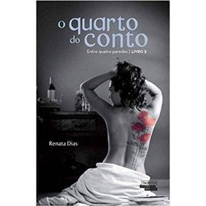 O QUARTO DO CONTO - ENTRE QUATRO PAREDES - VOLUME  - TALENTOS DA LITERATURA BRASILEIRA