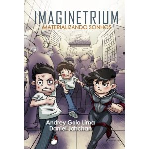 IMAGINETRIUM: MATERIALIZANDO SONHOS - NOVO SÉCULO