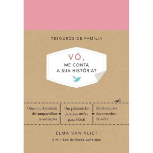 VÓ, ME CONTA A SUA HISTÓRIA? (TESOUROS DE FAMÍLIA) - EDITORA SEXTANTE