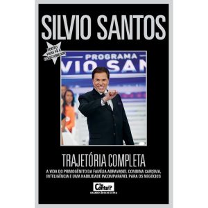 SILVIO SANTOS - A TRAJETÓRIA COMPLETA - ON LINE EDITORA