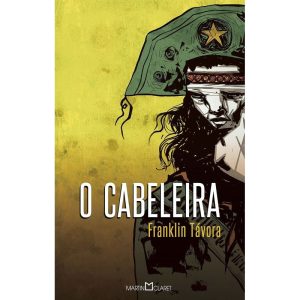 O CABELEIRA - MARTIN CLARET